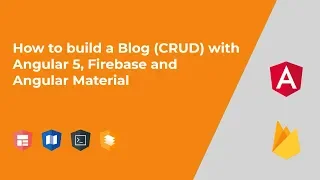 How to build a Blog CRUD with Angular 5 Firebase and Angular Material