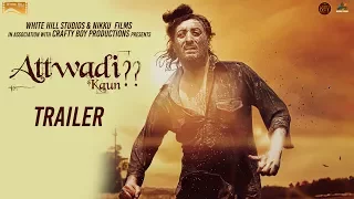 Attwadi Kaun (Trailer) Inderjit Nikku | Kavisha Arora | Latest Punjabi Movie 2017