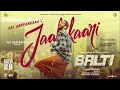 Jaalakaari | Balti | Slowed + Reverb |