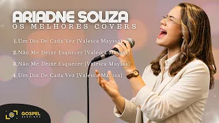 Ariadne Souza | Os Melhores Covers [Vol. 1]