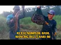 Download Lagu REJEKI NOMPLOK HASIL MANCING BELUT HARI INI JACKPOT LEMBAT BESAR
