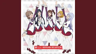 REFRAIN REL@TION / MILLIONSTARS Team8th（THE IDOLM@STER MILLION ANIMATION THE@TER MILLIONSTARS Team8th 『REFRAIN REL@TION』）