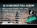 Download Lagu DJ SLOW BASS FULL ALBUM || MANA JANJIMU PADAKU YANG DULU KAU UCAPKAN REMIX SLOW BASS TERBARU 2023