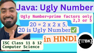 Ugly Number program in Java Java coding in Hindi ISC Class 11 Class 12 Computer Science