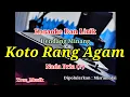 Download Lagu Karaoke Koto Rang Agam Nada Pria (F) Misramolai | Dendang Minang