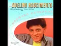 Adelino Nascimento  - Toca O Telefone