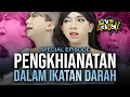 Download Lagu PENGKHIANATAN DALAM IKATAN DARAH