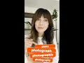 📸 Pronunciation Practice - photographer, photography, photographic, photographer