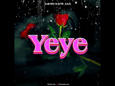 Download MP3 Geniusjini x66_Yeye ( Official Lyrics Video)