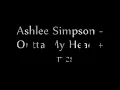 Ashlee Simpson - Outta My Head + LYRICS (Ay Ya Ya)