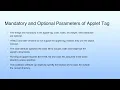 Mandatory and Optional Parameters of Applet Tag Lecture 36 Applet Programming--III