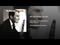 All The Things You Are - Artie Shaw & His Orchestra & Helen Forrest
