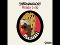 Ready 2 Go - Shermanology