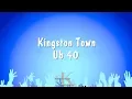 Download Lagu Kingston Town - Ub 40 (Karaoke Version)