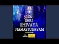Download Lagu Shri Shivaya Namastubhyam 108 Times in 5 Minutes