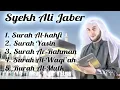 Murottal Syekh Ali Jaber: Surat Al Kahfi, Yasin, Ar Rahman, Al Waqiah, Al Mulk.