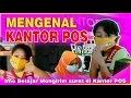 Lagu MENGENAL KANTOR POS