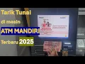 Download Lagu Cara mudah TARIK TUNAI di mesin ATM MANDIRI Terbaru 2025 | tidak perlu repot ambil uang di Teller