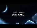 Jon Pardi - Night Shift lyrics - (Full Lyric Video!)