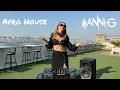 Download Lagu Afro House mix from Doha, Qatar by Dj Ann.G - Ann.G Radio Show #25