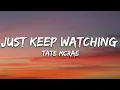 Download Lagu Tate McRae - Just Keep Watching (Lyrics)