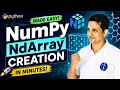 NumPy NdArray Creation made easy
