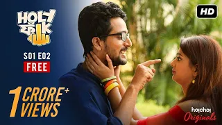 holy faak s01e02 just say yes bengali webseries hoichoi