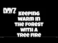 DayZ Xbox Rain-Fire Hack - How to Keep a Fire Going Even in Heavy Rain