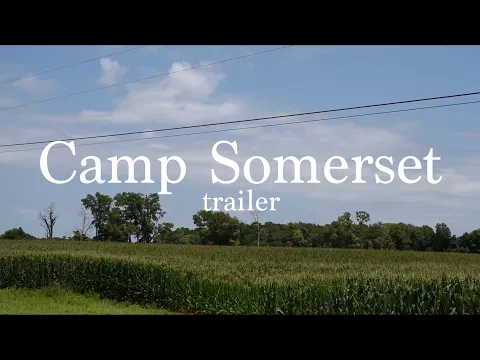 Camp Somerset (2022) Trailer