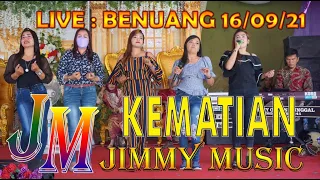 Download KEMATIAN  | JIMMY MUSIK ORGEN TUNGGAL TELUK LUBUK LIVE BENUANG PALI | DANGDUT ORIGINAL MP3