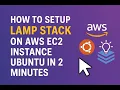 How to setup LAMP Stack on AWS EC2 instance Ubuntu in 2 minutes