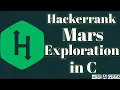 Mars exploration hackerrank solution in C BE A GEEK Hindi
