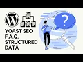 How To Use For Free Yoast SEO Plugin FAQ Structured Data Block in WordPress