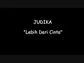 Download Lagu Judika Lebih Dari Cinta Lirik