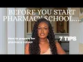 Top 7 Things to Know Before Starting Pharmacy School Tips for new Pharmacy Students