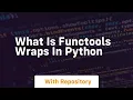 What is functools wraps in python
