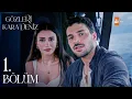 Download Lagu Gözleri KaraDeniz 1. Bölüm @atvturkiye