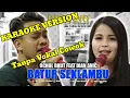 Download Lagu KARAOKE (Tanpa Vokal Cowok)|| BATUR SEKLAMBU - DIAN ANIC ft OCHOL DHUT