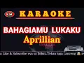 Download Lagu Aprillian - BAHAGIAMU LUKAKU (Karaoke/lirik) Lagu terbaru 2021