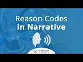 Reason Codes in Narrative