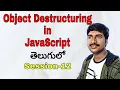 Object Destructuring in JavaScript Learn JavaScript in Telugu LuckyTechzone