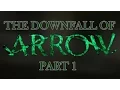 Download Lagu The Downfall of Arrow - Part 1