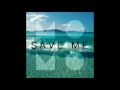 Download Lagu MOMO - Save Me