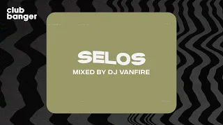 Download CLUB BANGER ORIGINAL - SELOS (VANFIRE FT. LENKA \u0026 SHAIRA) MP3