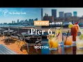 Pier 6 Rooftop Bar in Boston - Review