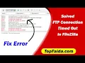how to do fix FTP connection timed out error