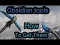 Get obsidian tools super easy in Conan Exiles Age of War 2024
