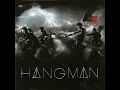รักเธอหัวทิ่มบ่อ - HANGMAN