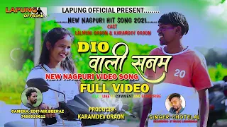  dio wali sanam dio new nagpuri video 2021 singer chotelal