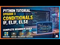 Episode 3 - Conditionals if else elif nested if-else